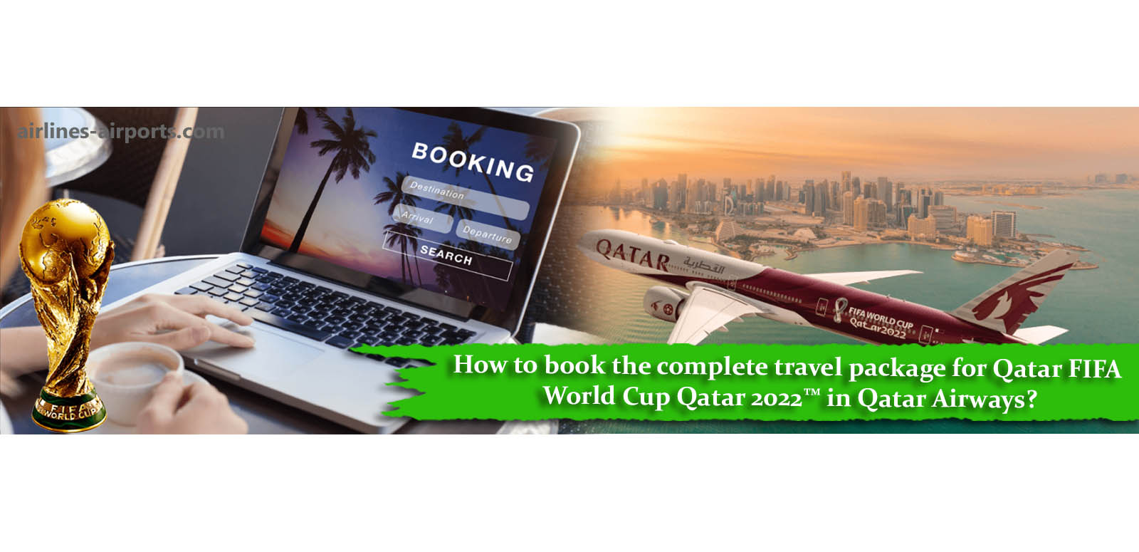 travel package qatar 2022